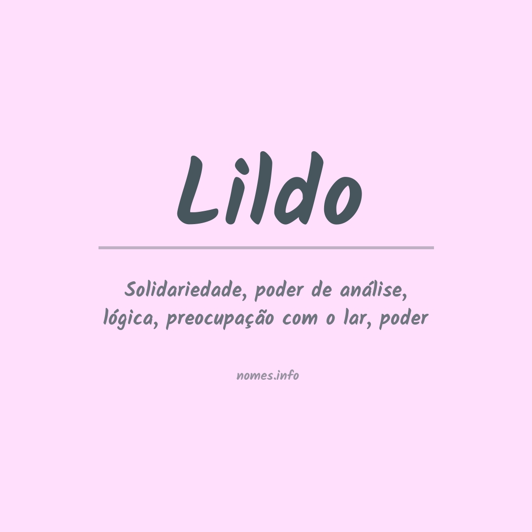 Significado do nome Lildo