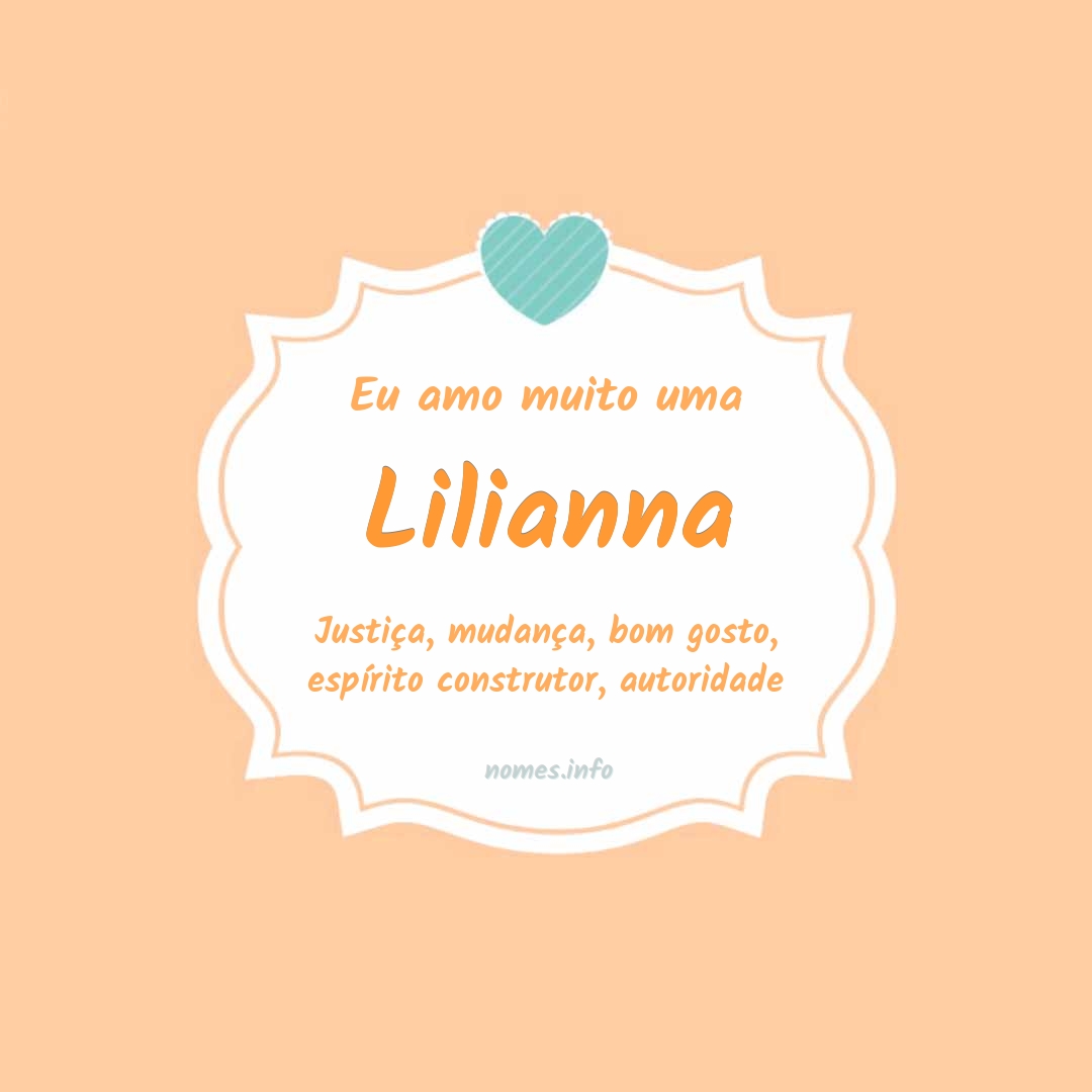 Eu amo muito Lilianna