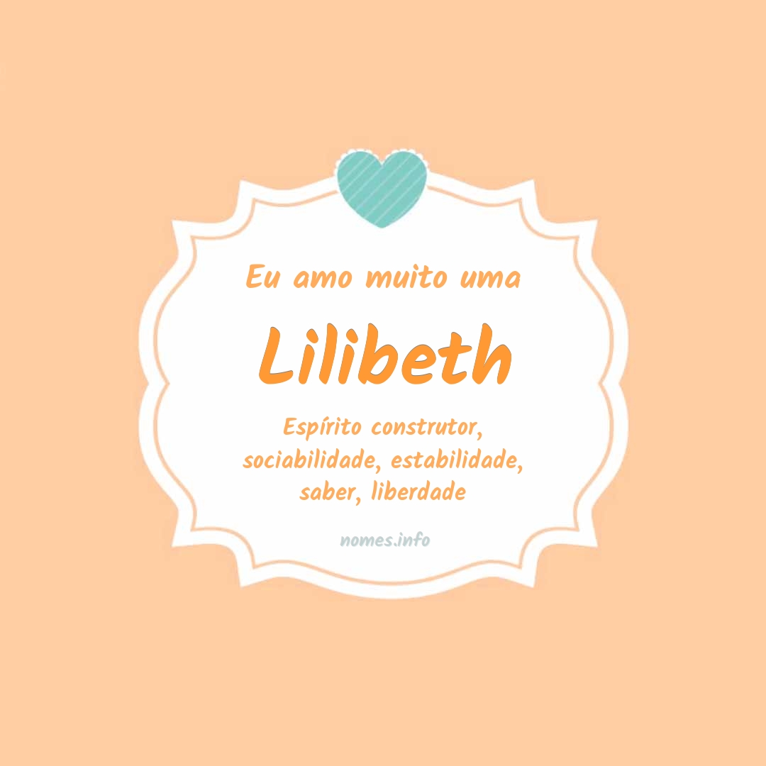 Eu amo muito Lilibeth Eu amo muito Lilibeth