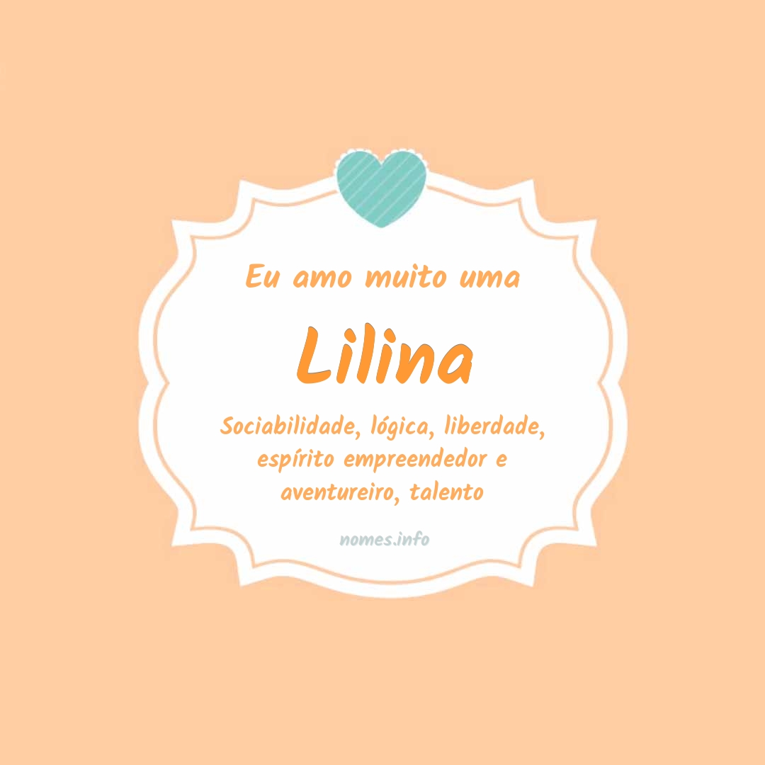 Eu amo muito Lilina