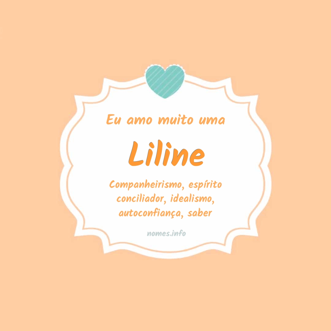 Eu amo muito Liline