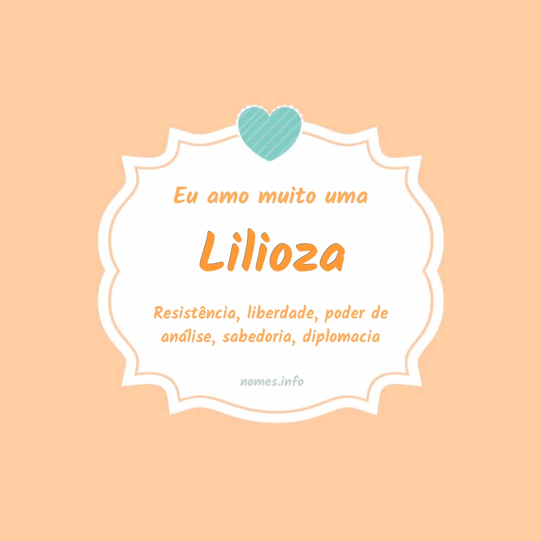 Eu amo muito Lilioza