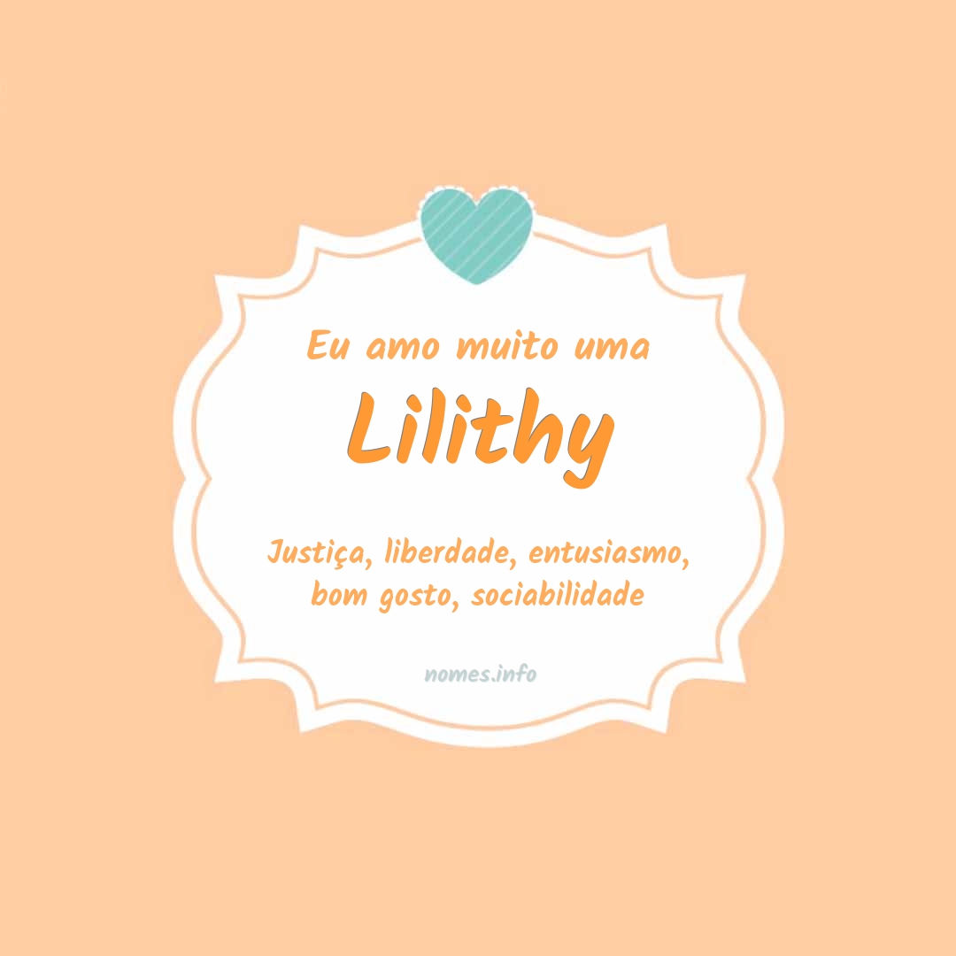 Eu amo muito Lilithy