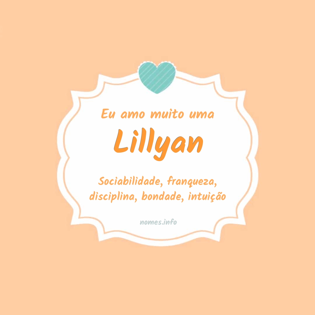 Eu amo muito Lillyan