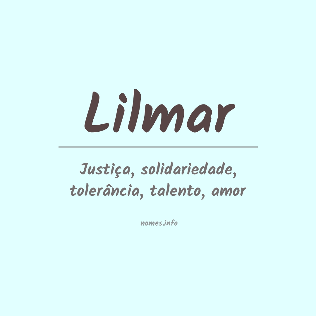 Significado do nome Lilmar