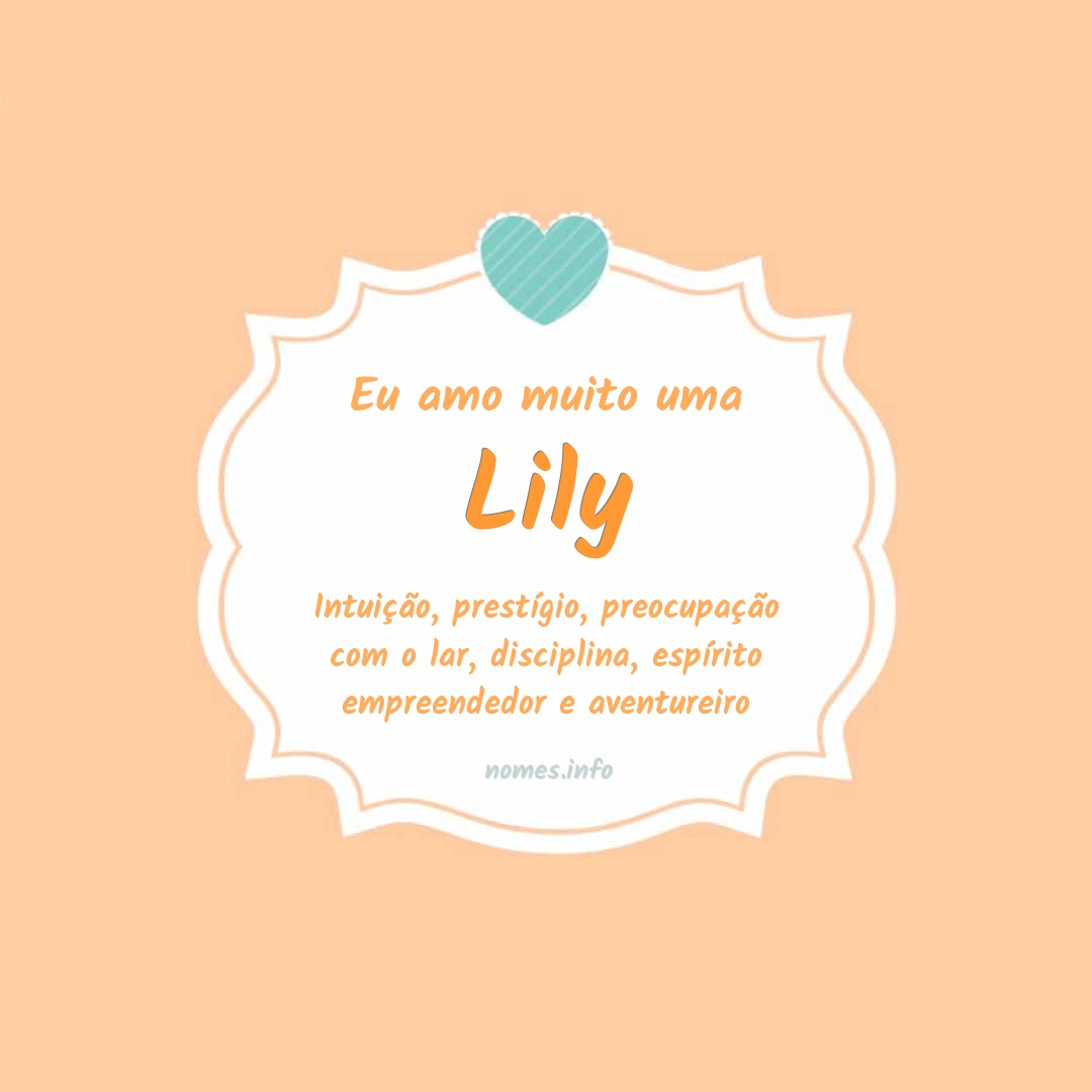 Eu amo muito Lily