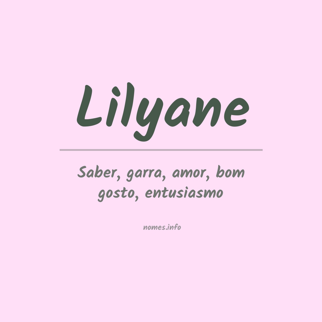 Significado do nome Lilyane