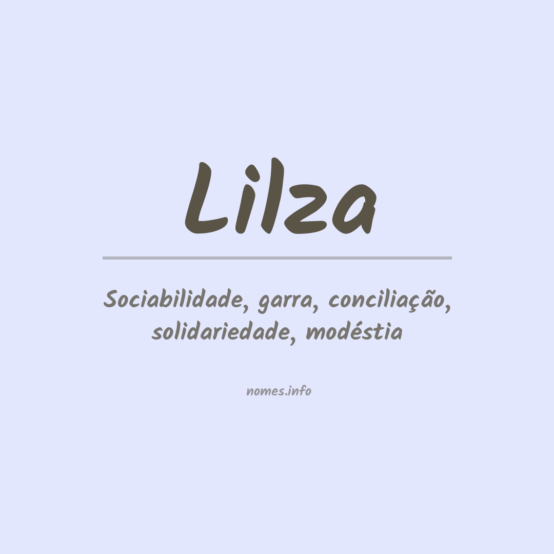Significado do nome Lilza