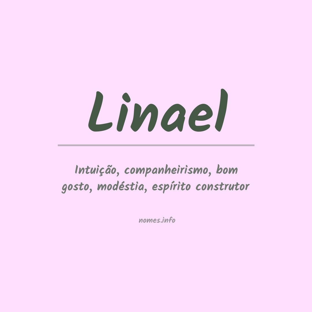Significado do nome Linael Significado do nome Linael