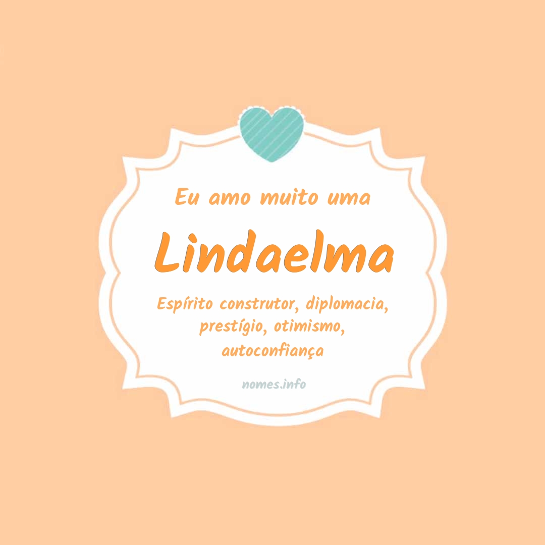 Eu amo muito Lindaelma