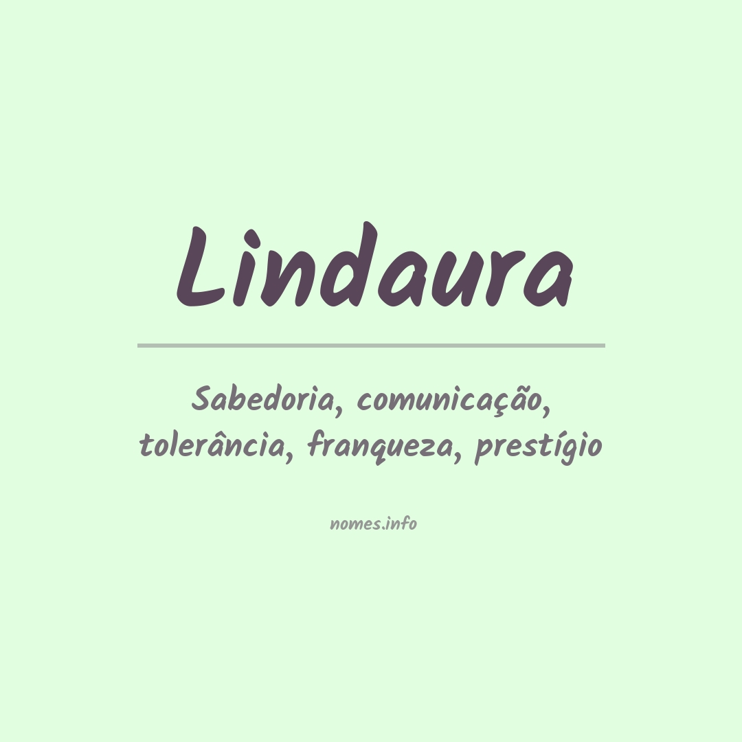 Significado do nome Lindaura Significado do nome Lindaura