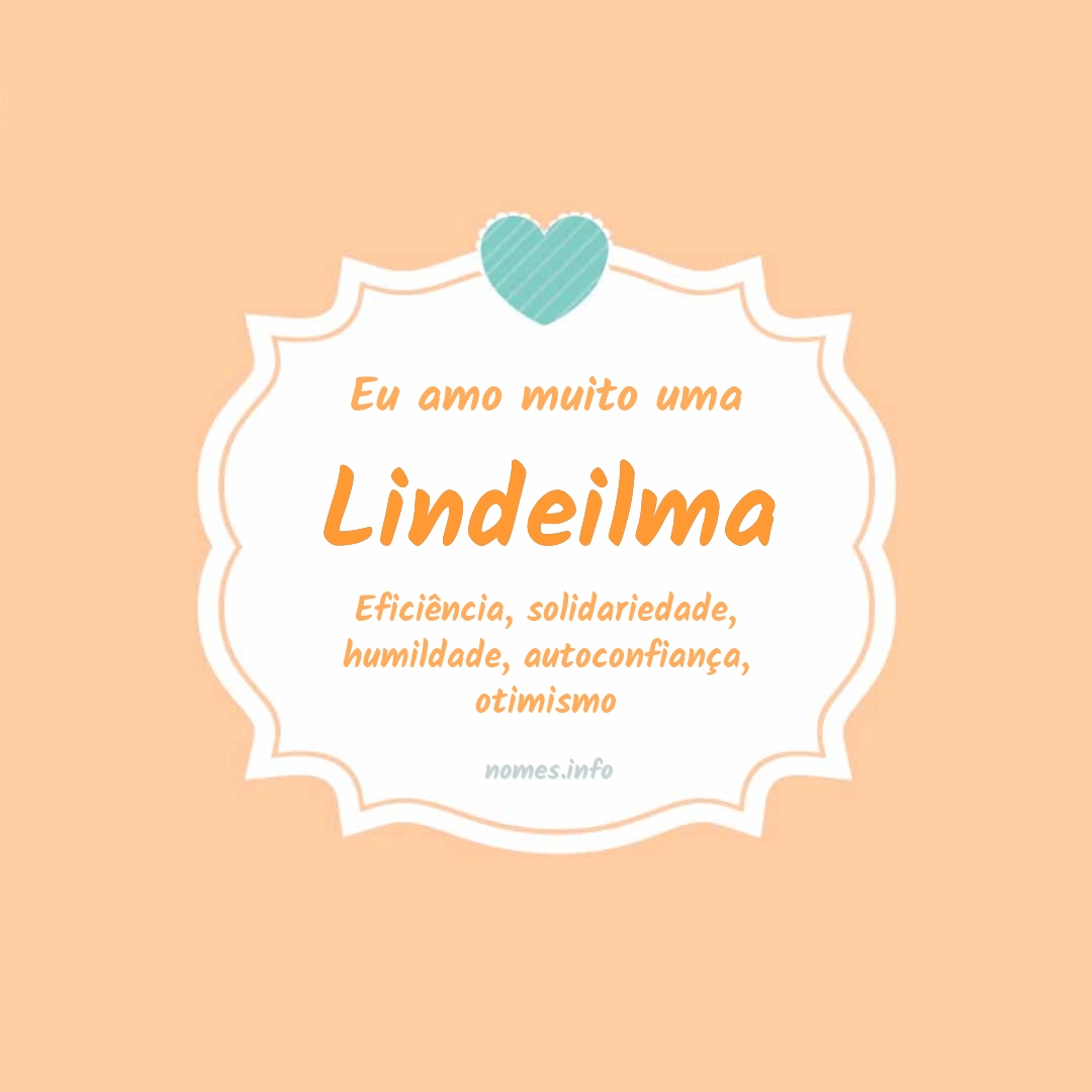 Eu amo muito Lindeilma