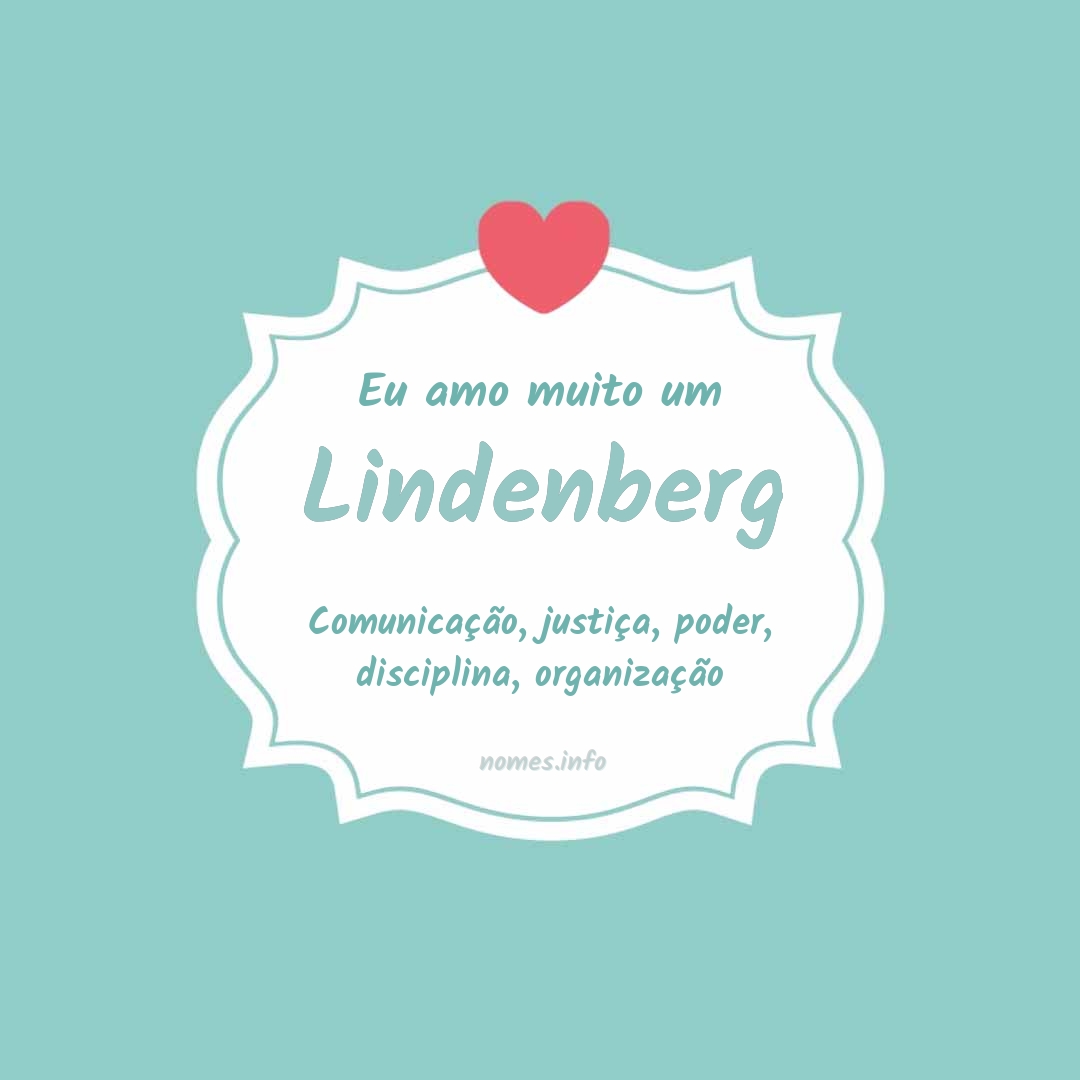 Eu amo muito Lindenberg
