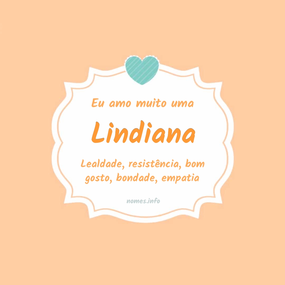 Eu amo muito Lindiana