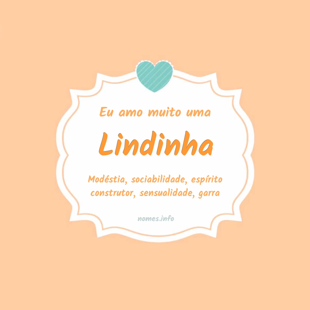 Eu amo muito Lindinha