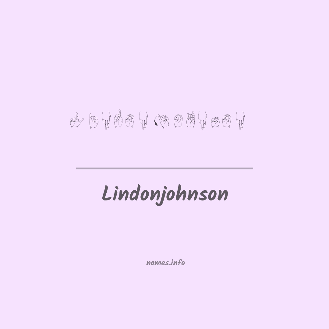 Lindonjohnson em Libras Lindonjohnson em Libras