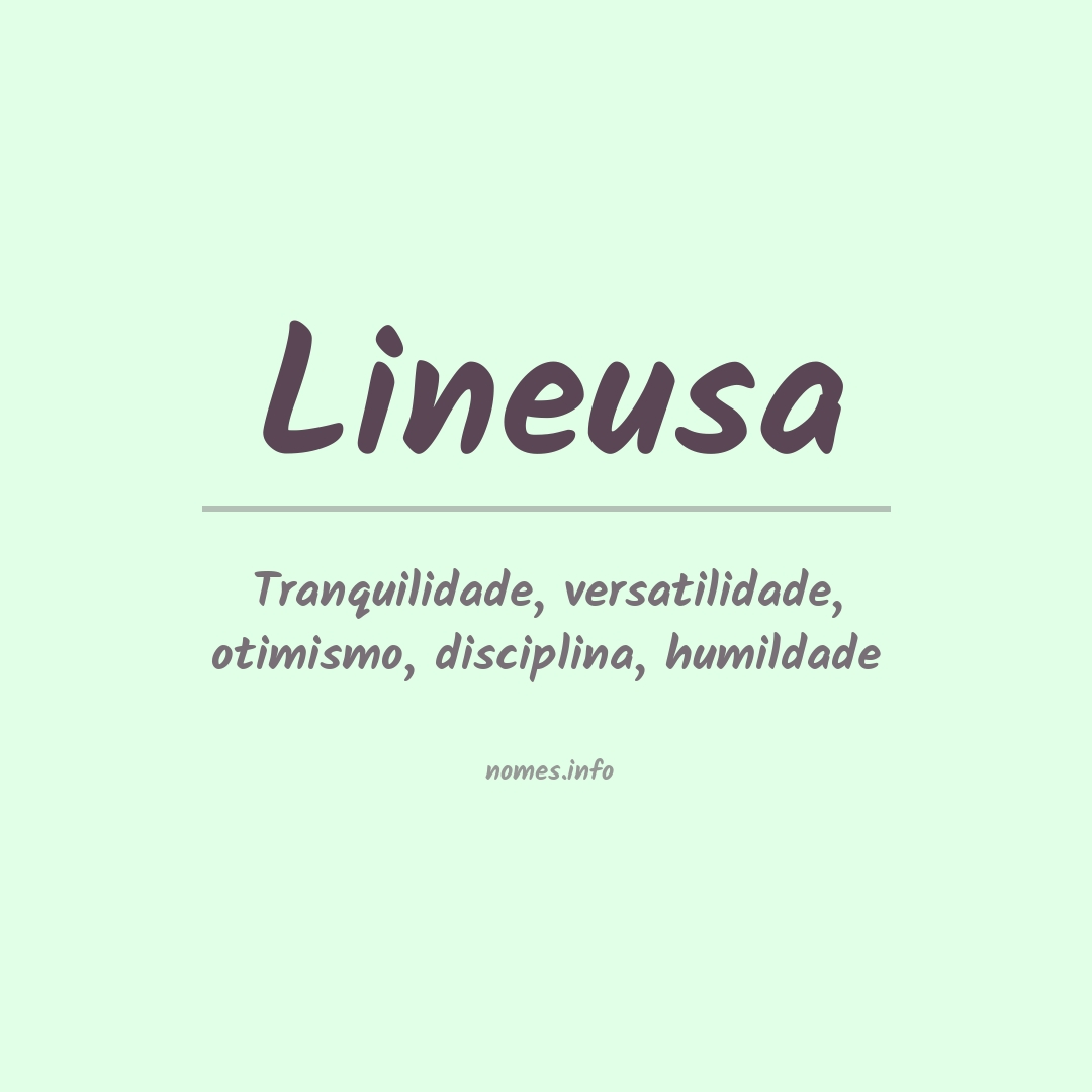 Significado do nome Lineusa