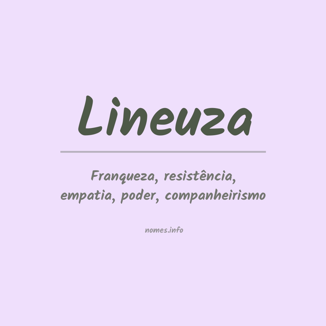 Significado do nome Lineuza