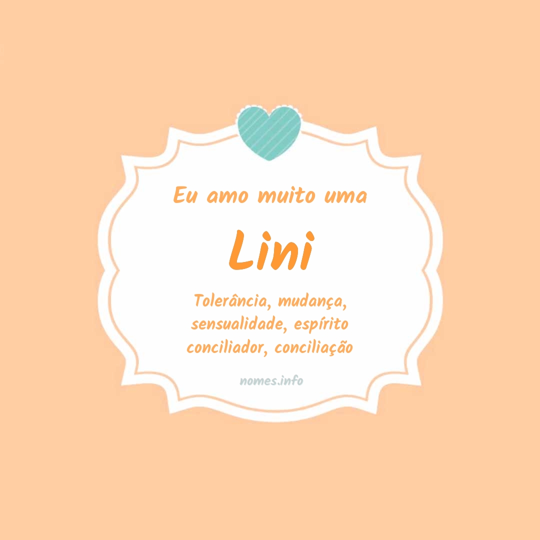 Eu amo muito Lini