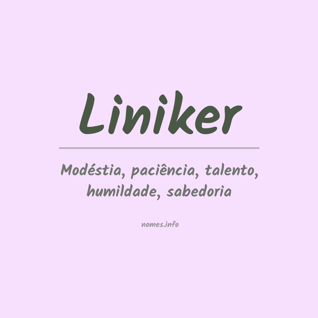 Significado do nome Liniker