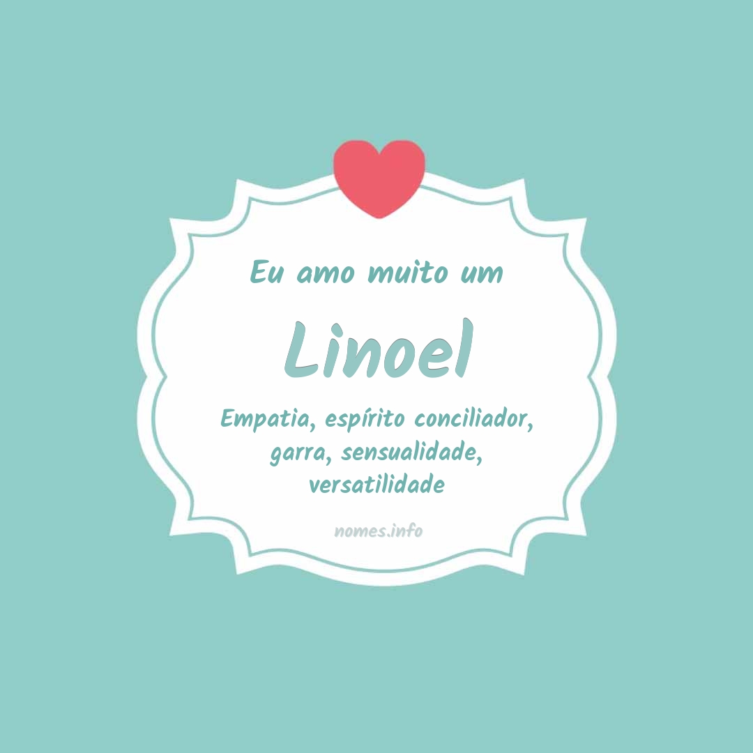 Eu amo muito Linoel Eu amo muito Linoel