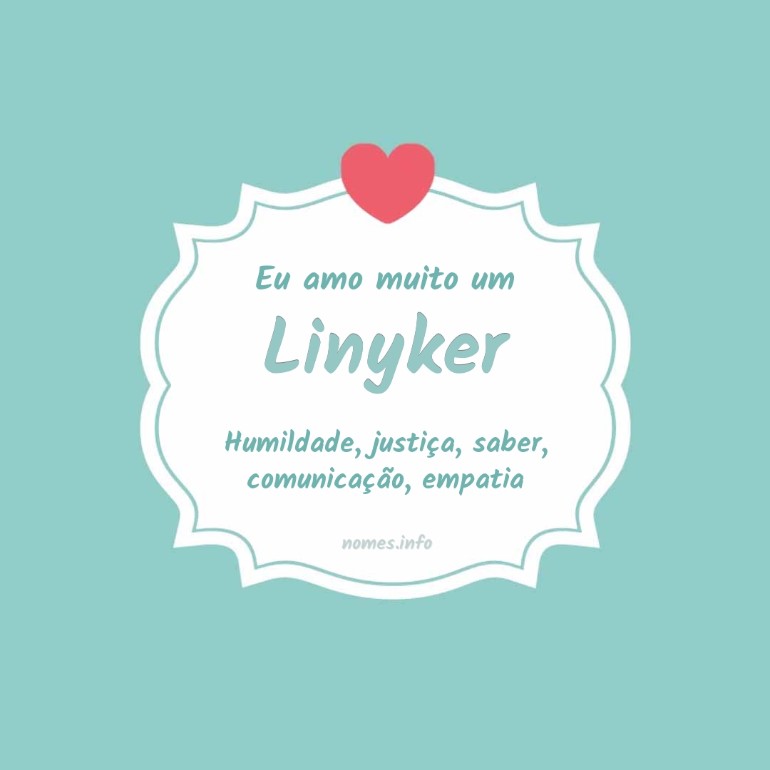 Eu amo muito Linyker