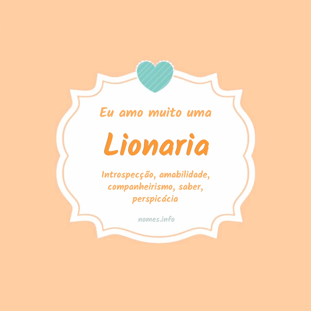 Eu amo muito Lionaria