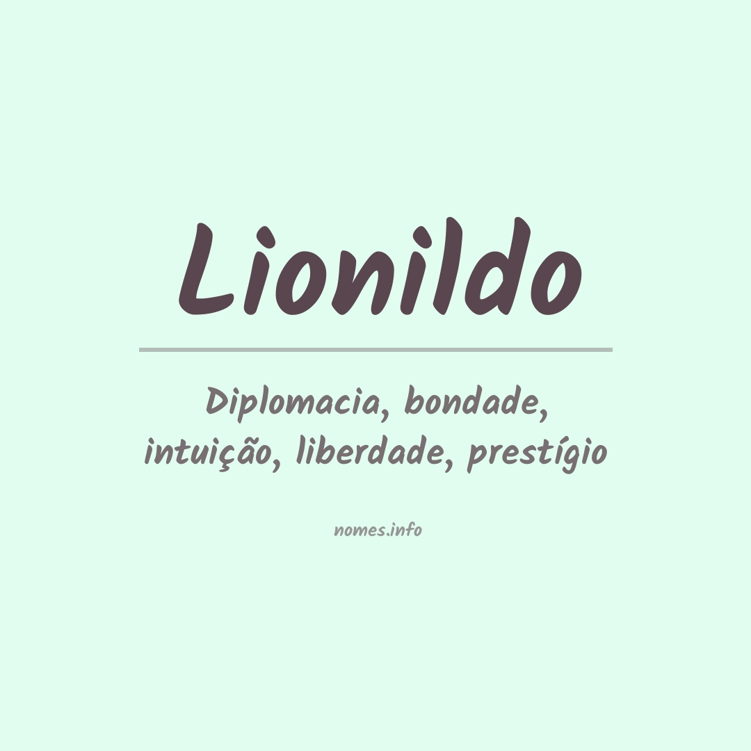 Significado do nome Lionildo