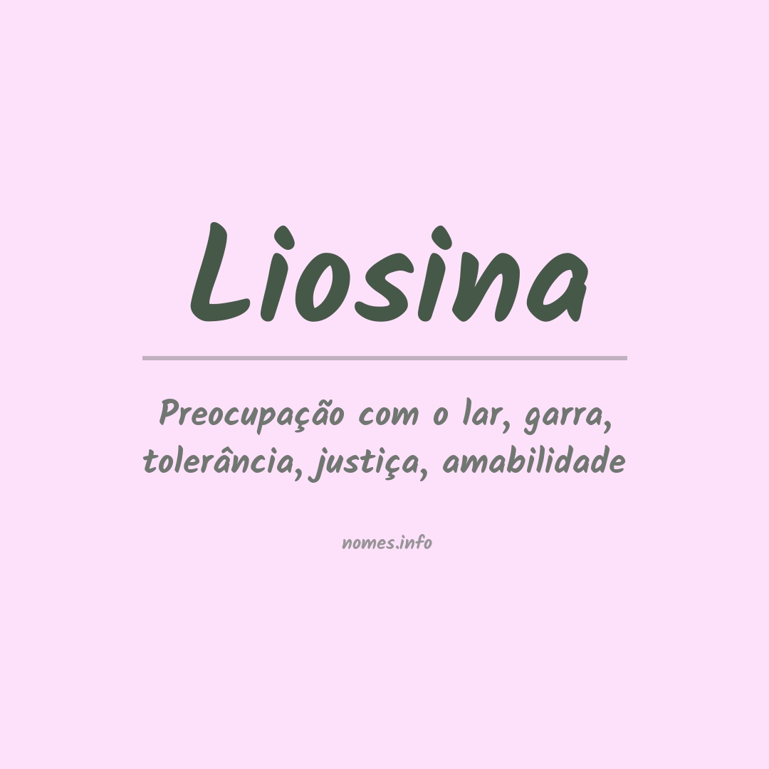 Significado do nome Liosina