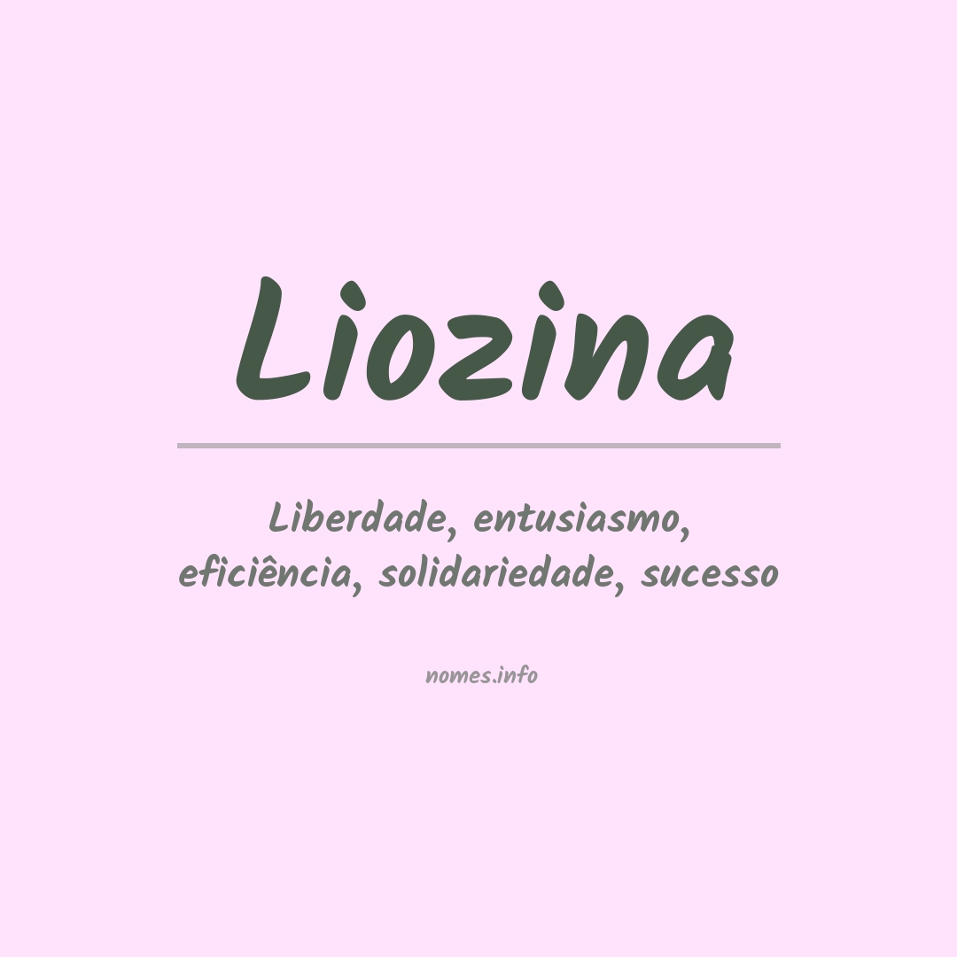 Significado do nome Liozina