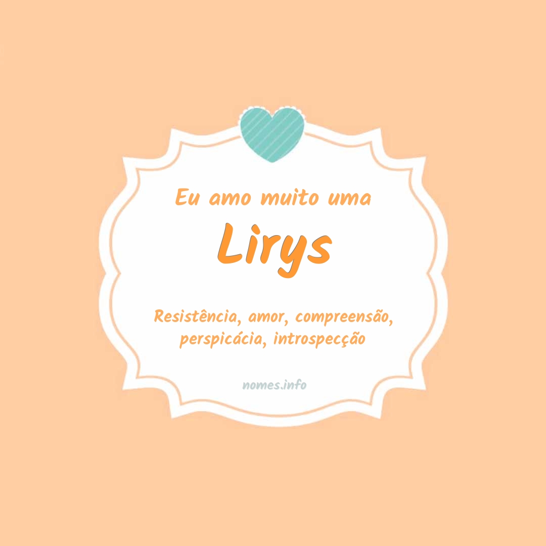 Eu amo muito Lirys