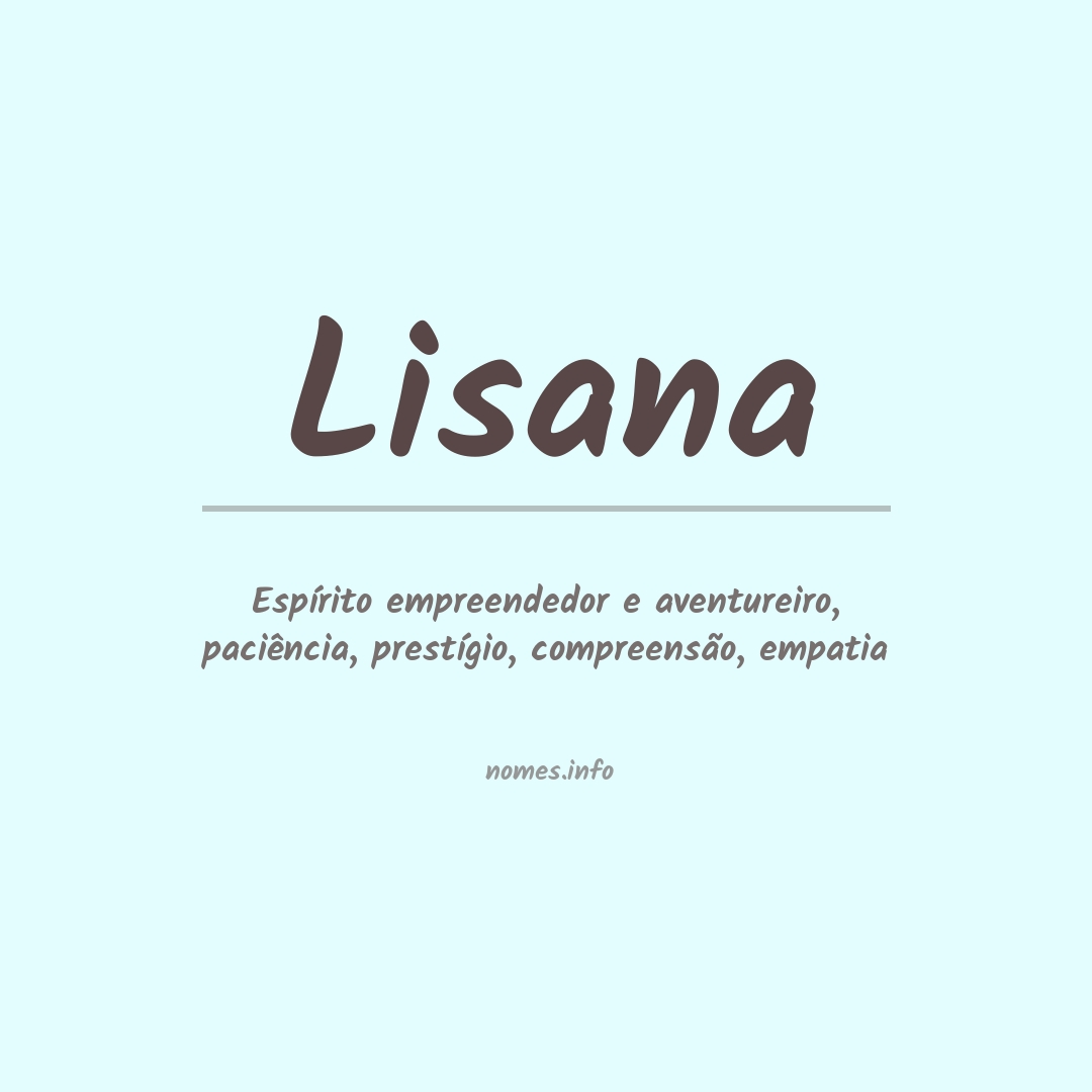 Significado do nome Lisana