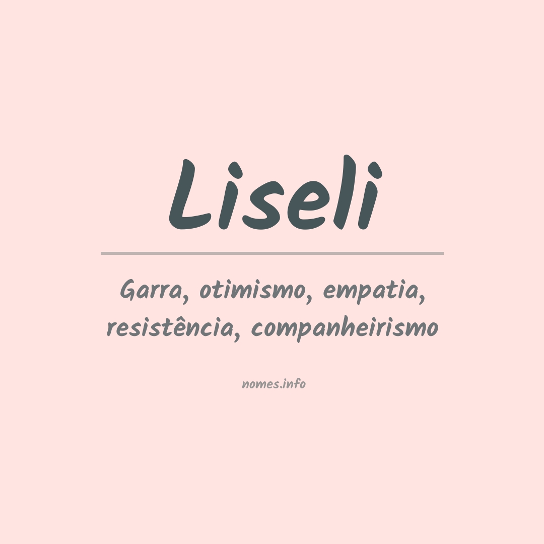Significado do nome Liseli