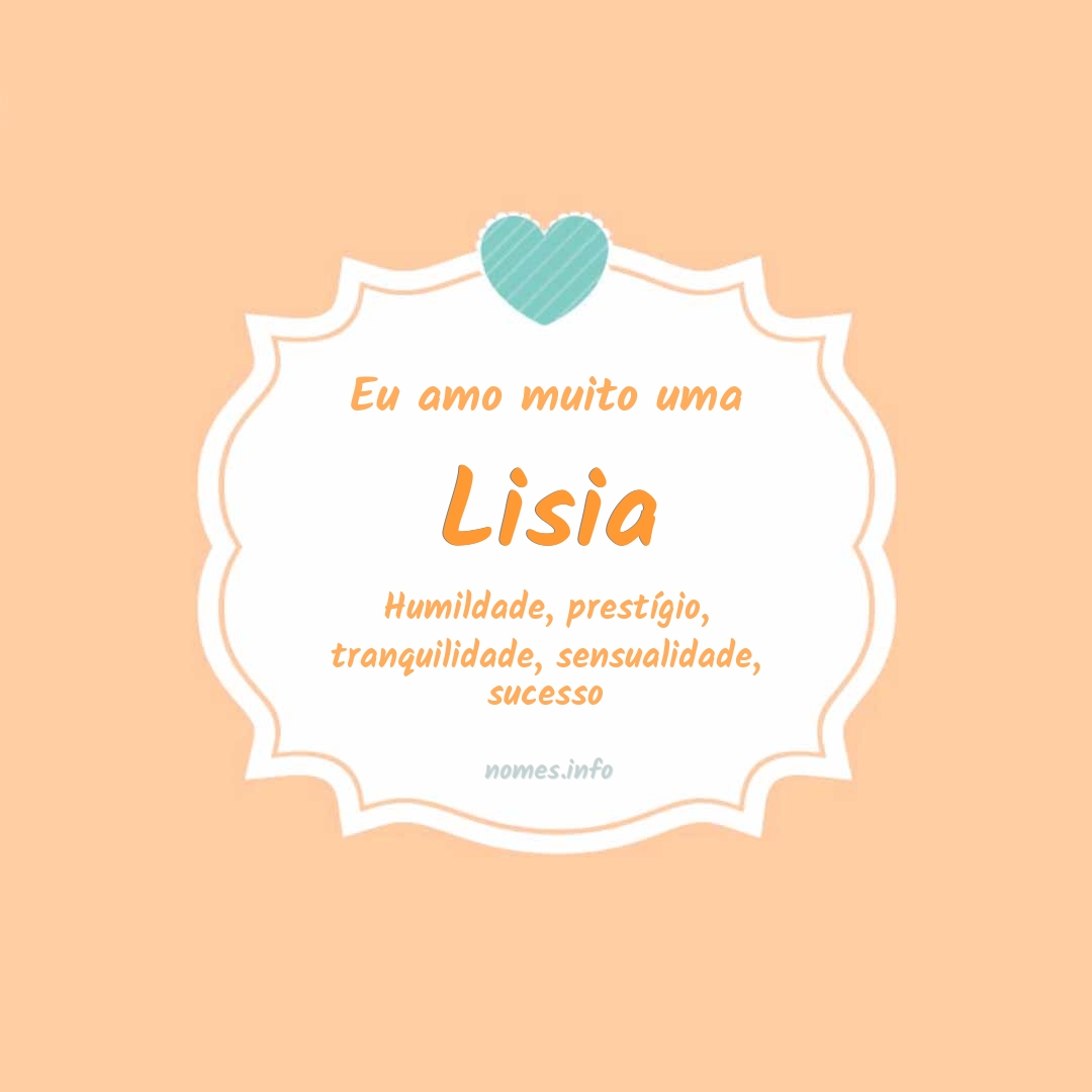 Eu amo muito Lisia