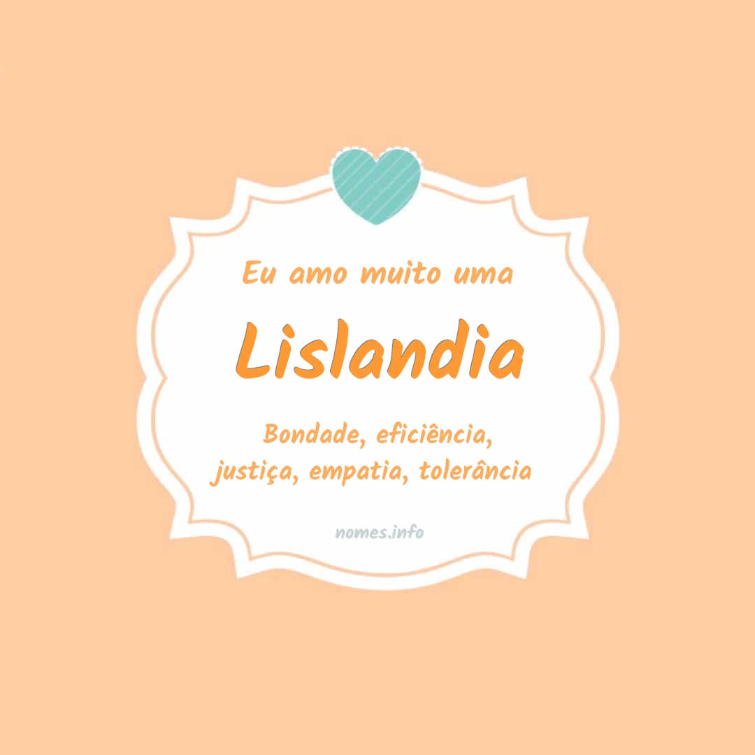 Eu amo muito Lislandia