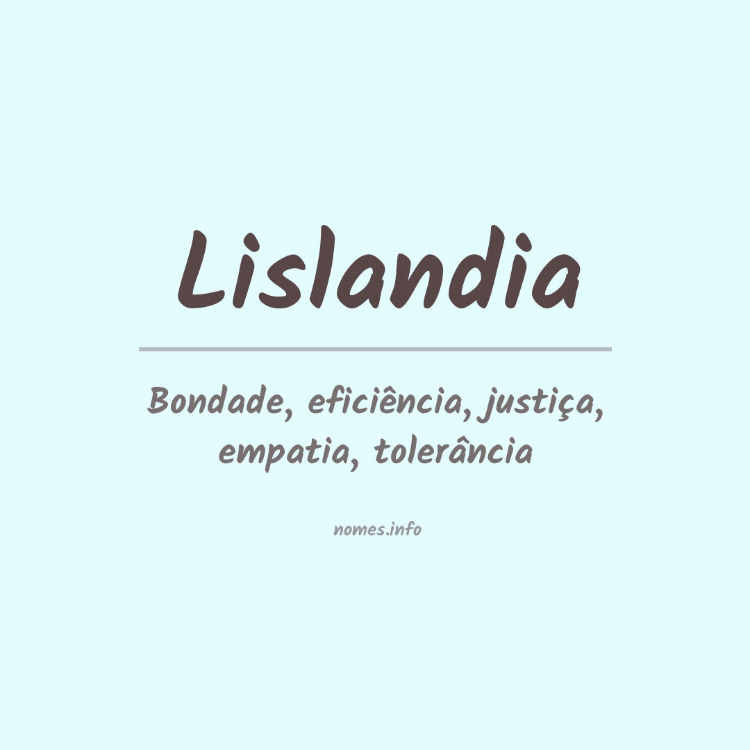 Significado do nome Lislandia