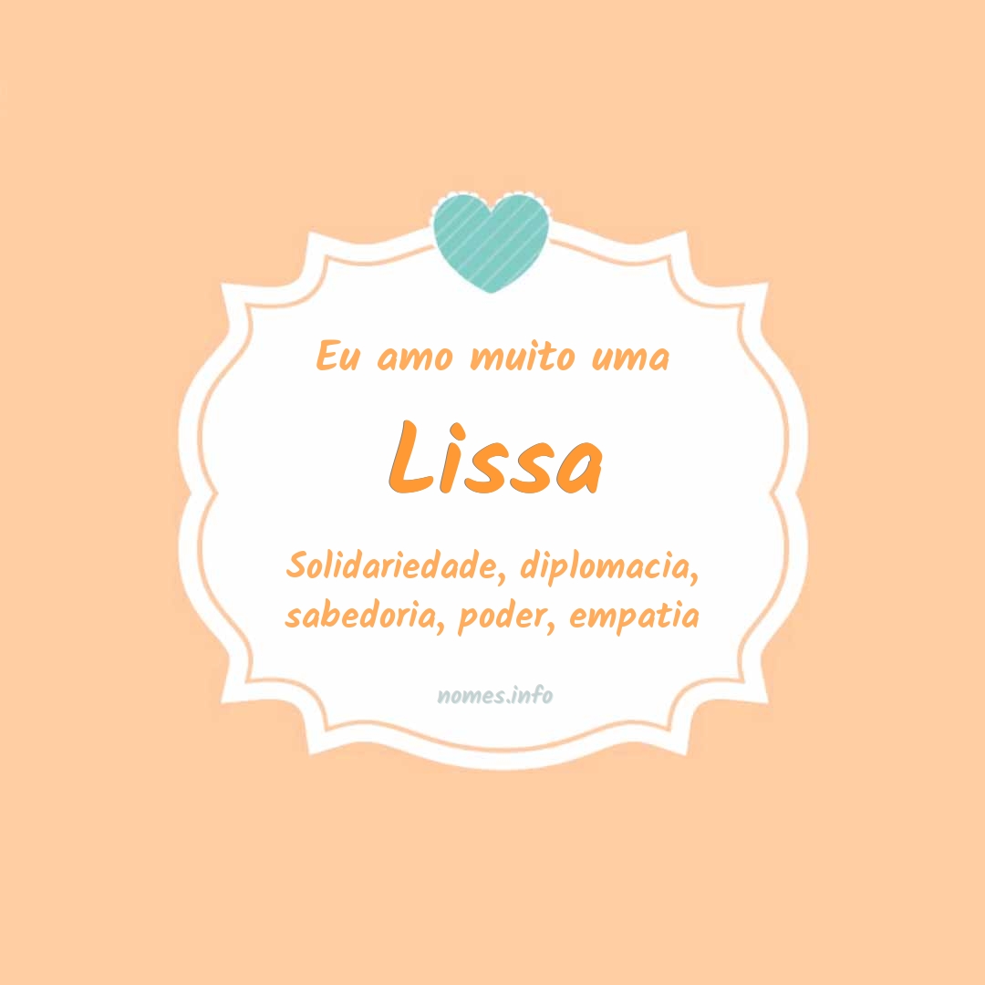 Eu amo muito Lissa