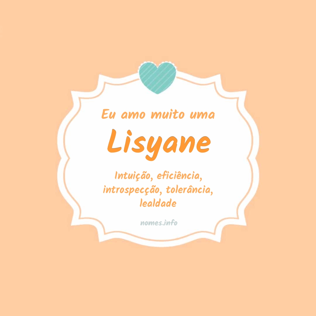 Eu amo muito Lisyane