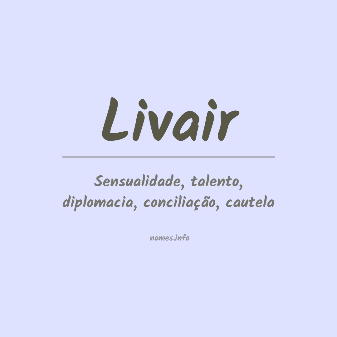 Significado do nome Livair