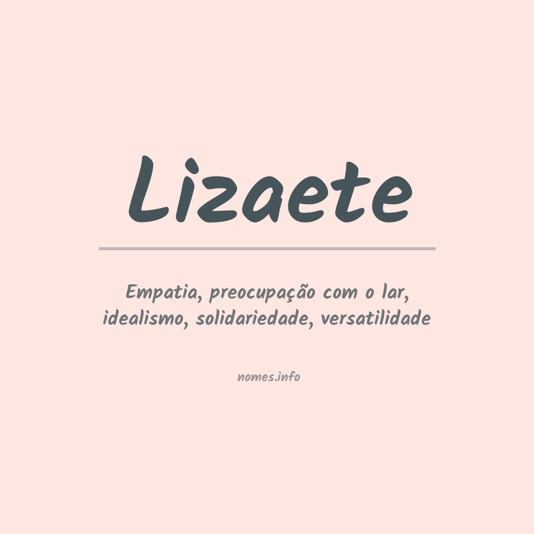 Significado do nome Lizaete