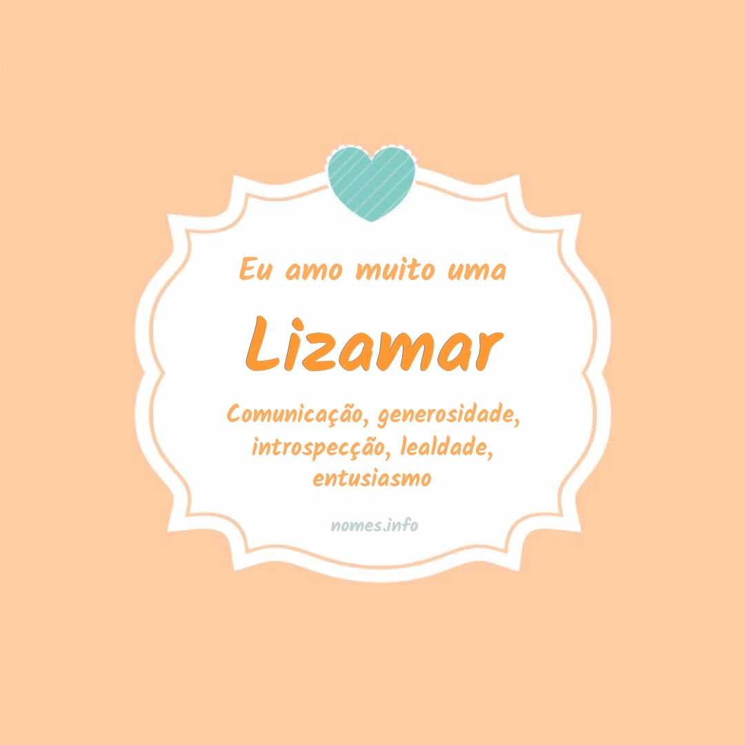 Eu amo muito Lizamar