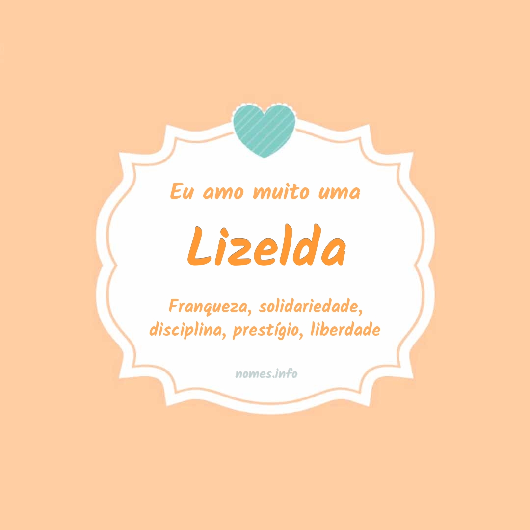 Eu amo muito Lizelda