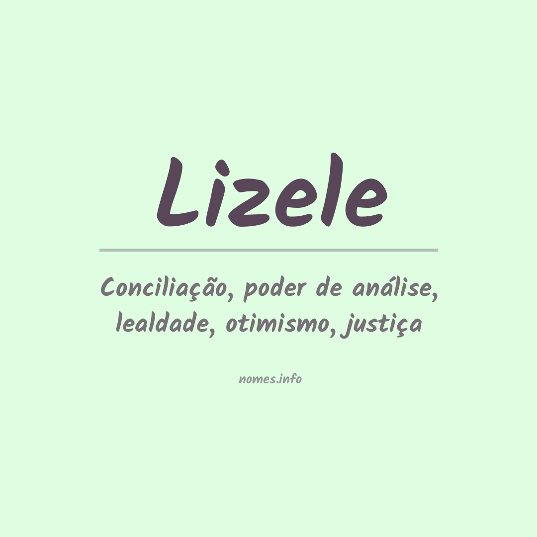 Significado do nome Lizele