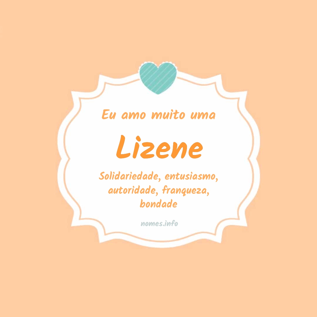 Eu amo muito Lizene
