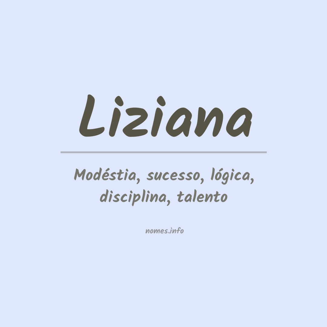 Significado do nome Liziana