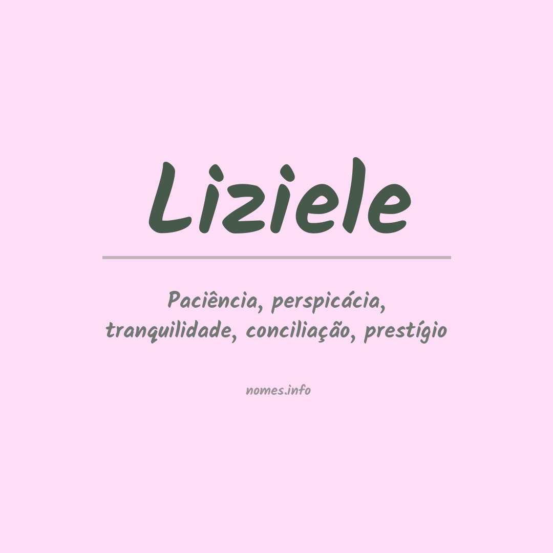 Significado do nome Liziele