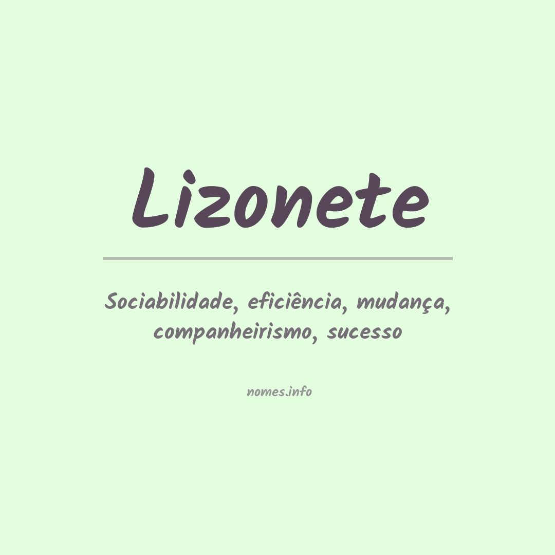 Significado do nome Lizonete