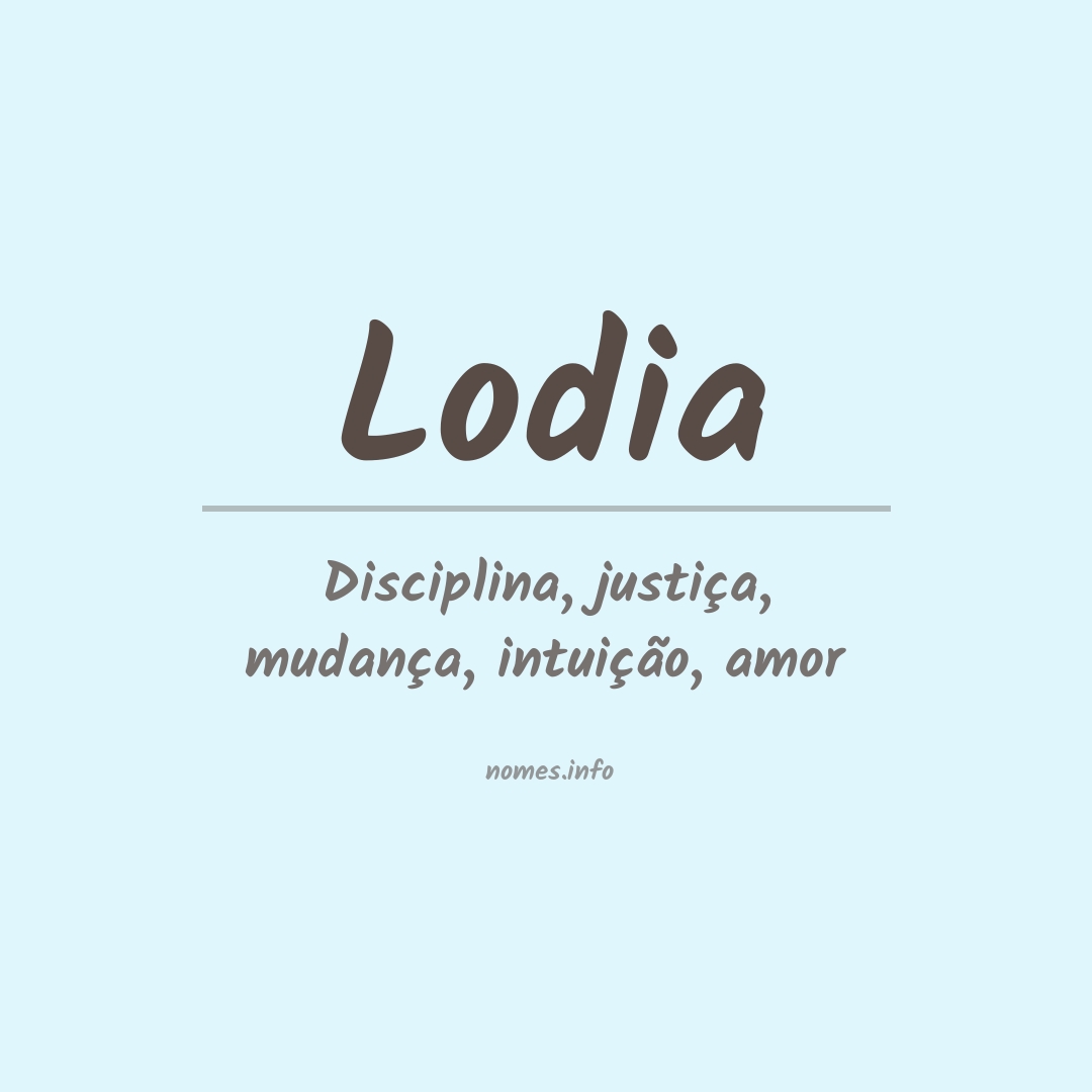 Significado do nome Lodia