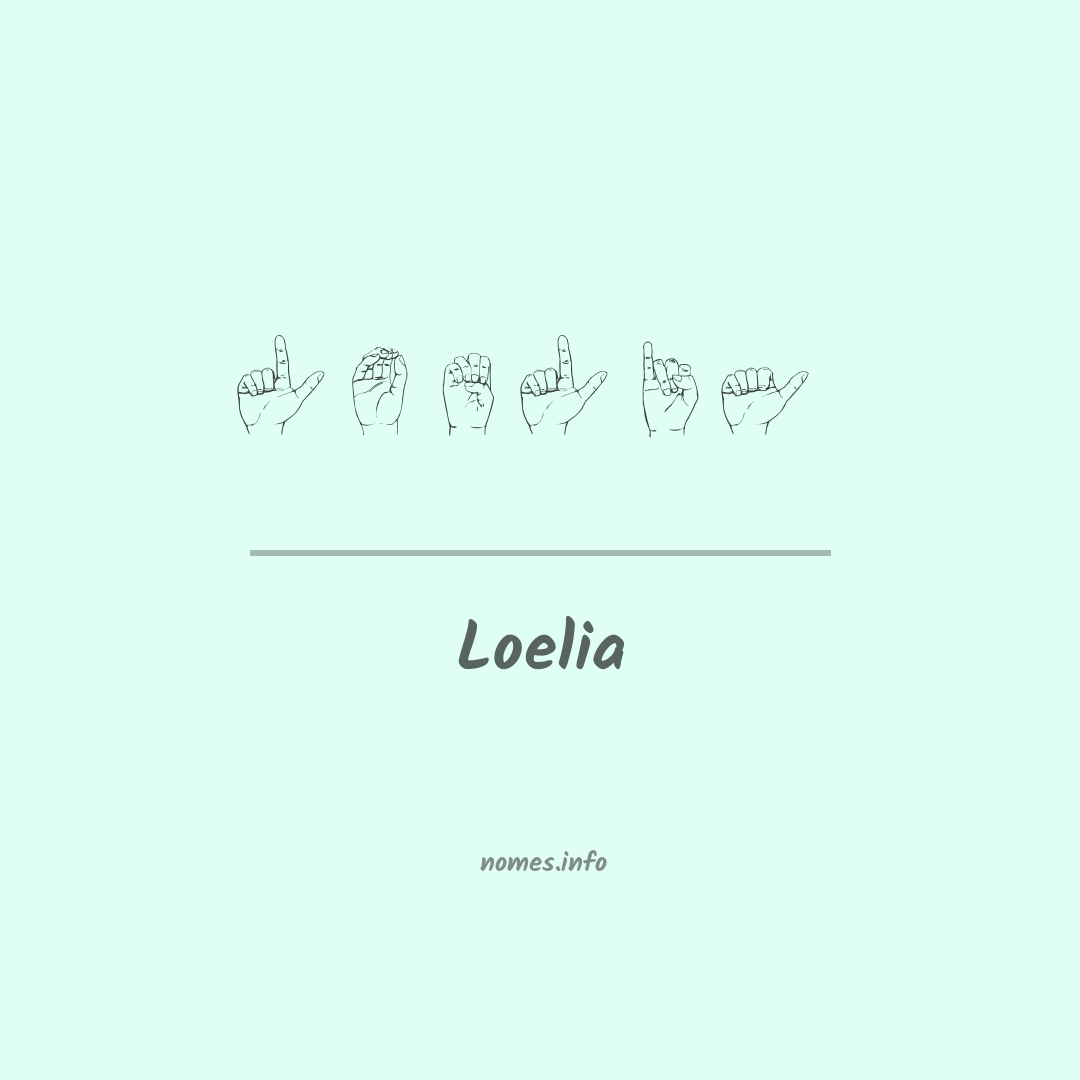 Loelia em Libras