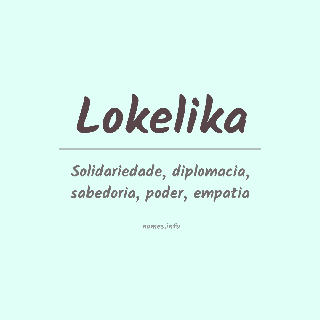 Significado do nome Lokelika